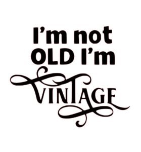 Not Old Vintage